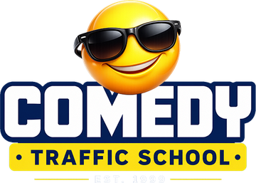 Comedy Traffic School®